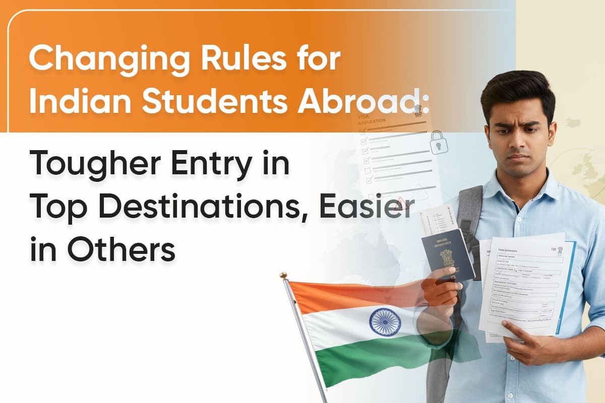 Changing Rules for Indian Students Abroad: Tougher Entry in Top Destinations, Easier in Others