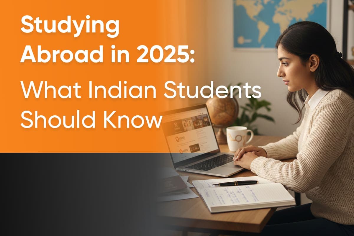 Studying Abroad in 2025: What Indian Students Should Know