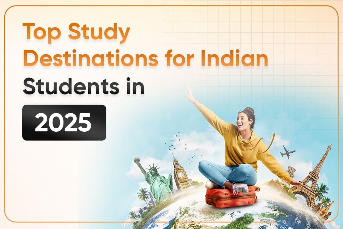 Top Study Destinations for Indian Students in 2025