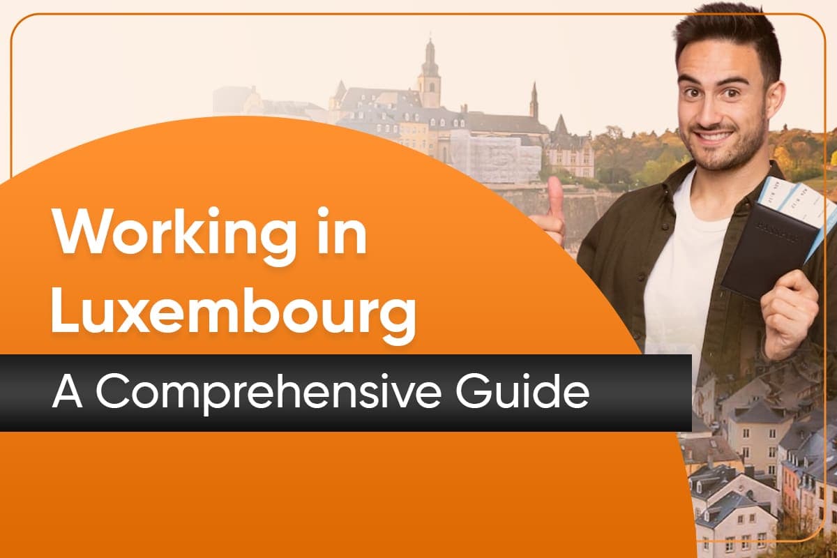 Working in Luxembourg: A Comprehensive Guide